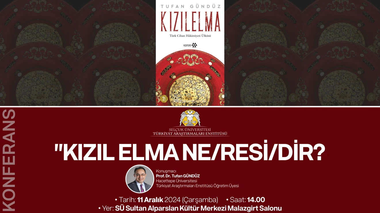 KIZIL ELMA NE/RESİ/DİR? KONFERANSI